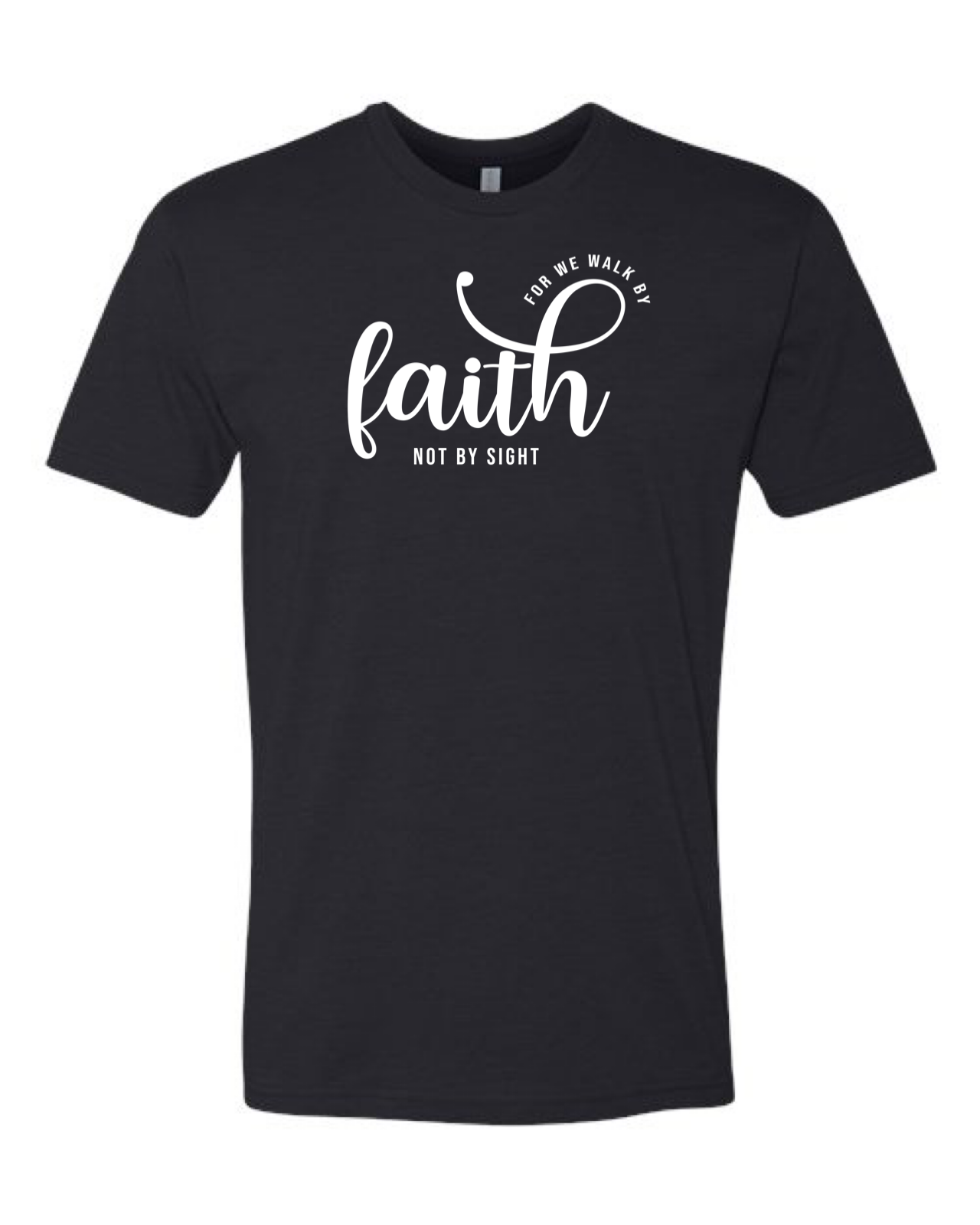 Walk By Faith Unisex T-Shirt