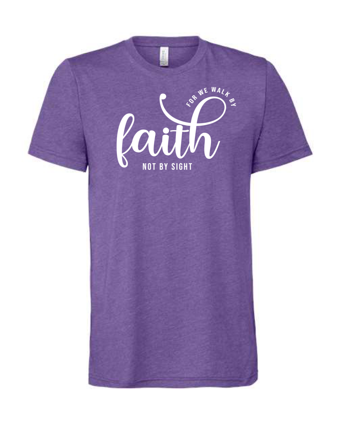 Walk By Faith Unisex T-Shirt