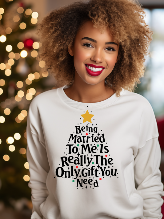 Being Married To Me Crewneck Sweatshirt