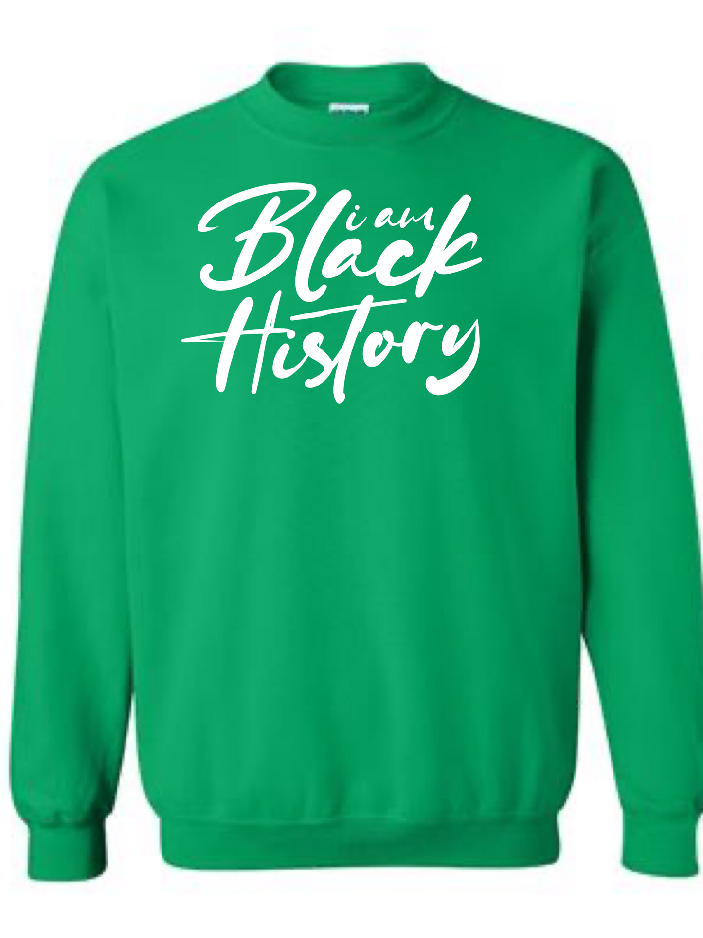 I Am Black History Crewneck Sweatshirt -  2025 Edition