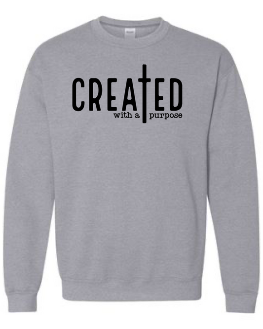 Created With A Purpose Crewneck Sweatshirt