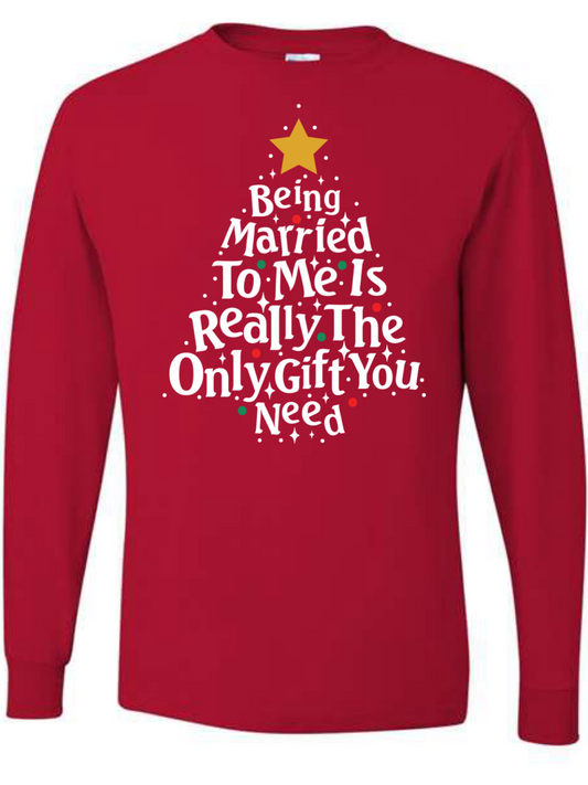 Married To Me Long Sleeve T-shirt