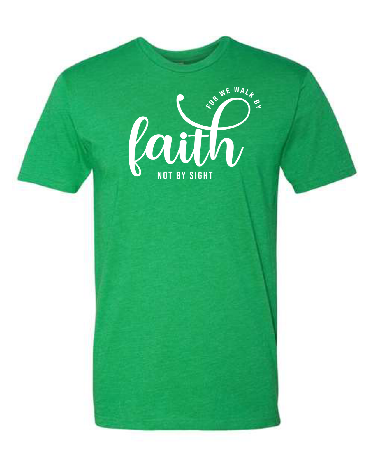 Walk By Faith Unisex T-Shirt