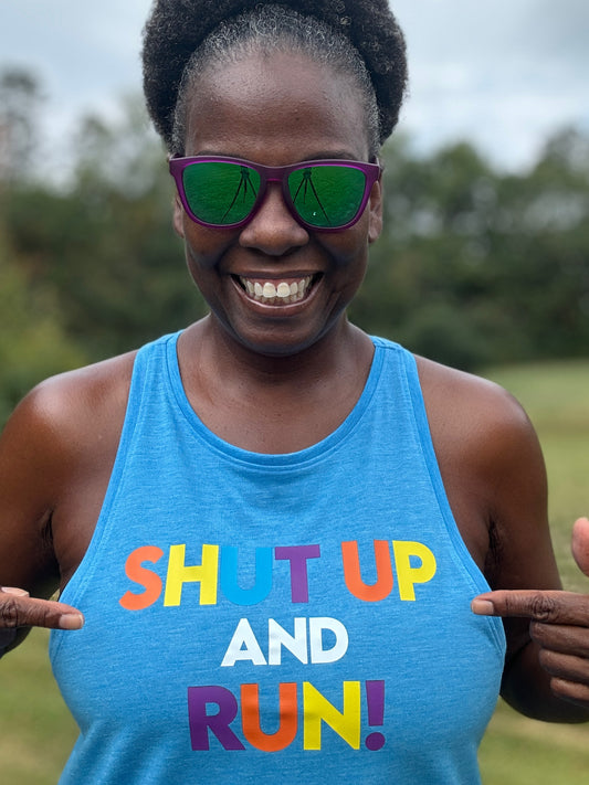 Shut Up and Run! Racerback Tank Top