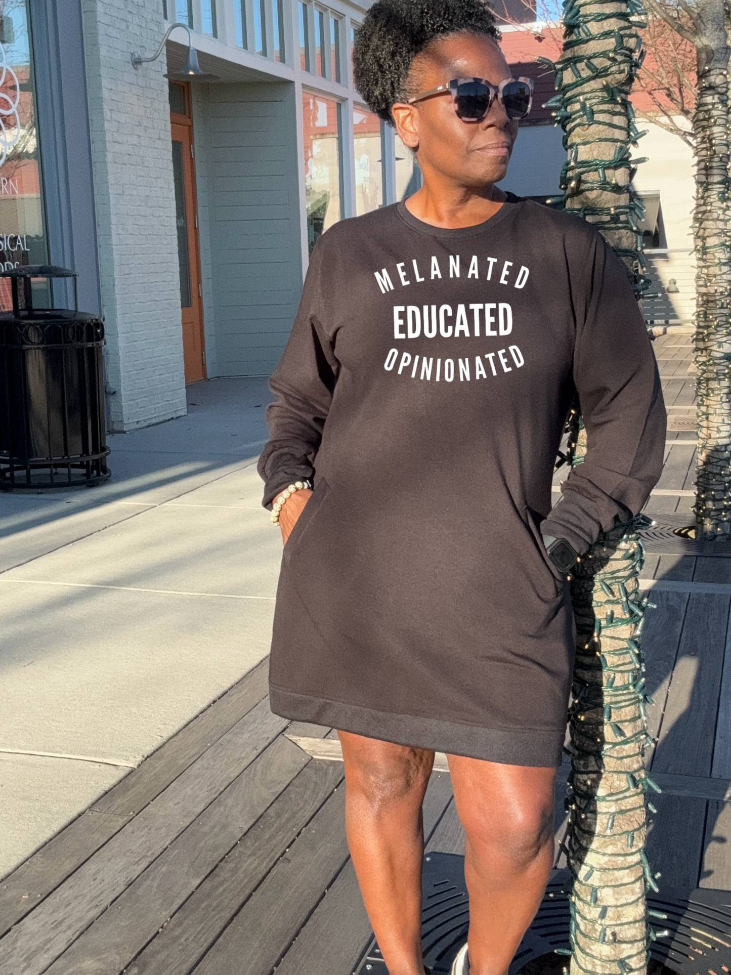 Melanated Educated Opinionated Sweatshirt Dress