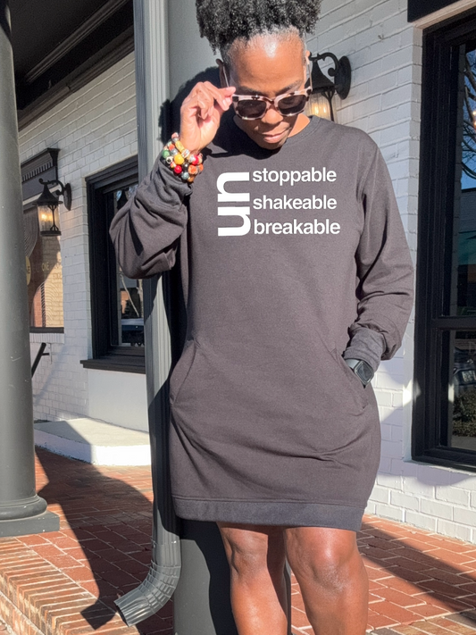 Unstoppable Unshakable Unbreakable Sweatshirt Dress